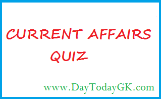 Current Affairs Quiz – April 14 and April 15