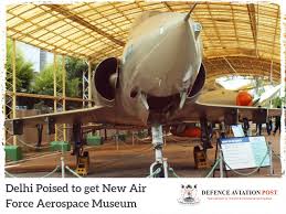 Delhi To Get All-New Aerospace Museum