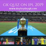 GK Quiz on IPL 2019 with Answers