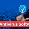 Top 10 Antivirus Software to Safeguard Your Digital World