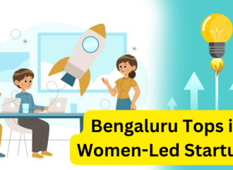 Bengaluru Tops in Women-Led Startups, Followed by Mumbai and Delhi