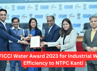 FICCI Water Award 2023 for Industrial Water Efficiency to NTPC Kanti