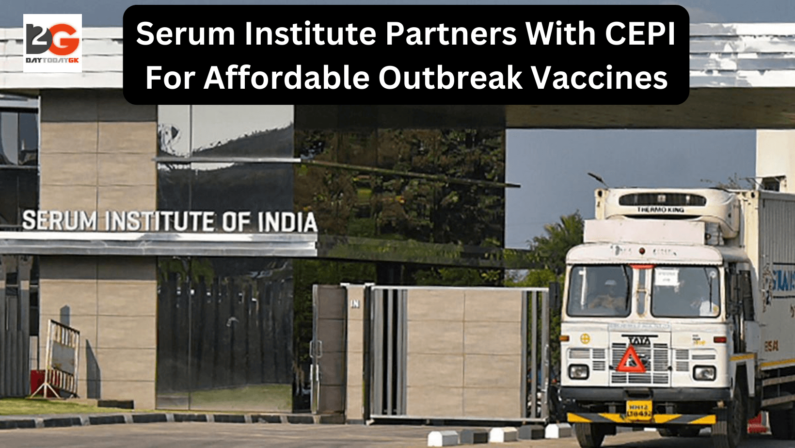 Serum Institute Partners With CEPI For Affordable Outbreak Vaccines