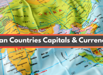 Asian Countries Capitals and Currencies – Complete List
